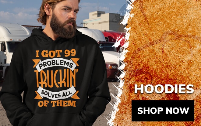 Trucking-Lifestyle Hoodies